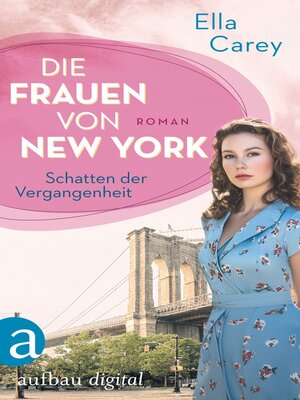 cover image of Die Frauen von New York – Schatten der Vergangenheit